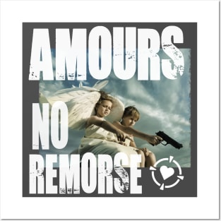 Amours No Remorse Posters and Art